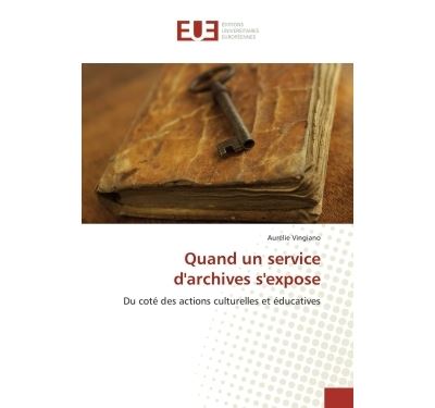 Quand un service d'archives s'expose