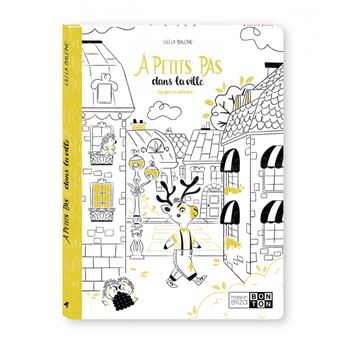 A petit pas... Dans la ville