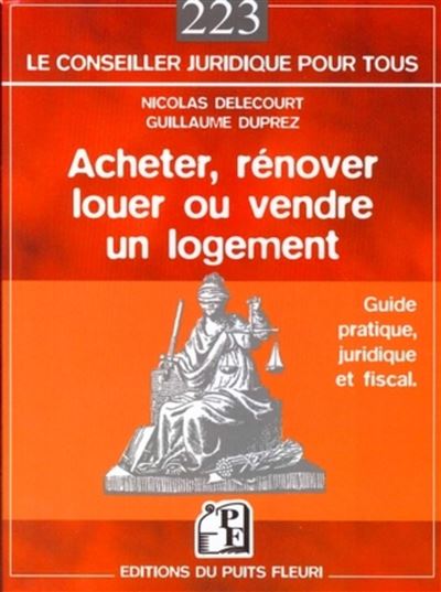Acheter, rénover, louer ou vendre un logement