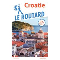 Guide Du Routard Croatie 2018 19 Edition 2018 2019 Broche Collectif Achat Livre Fnac
