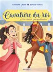 Cavalière du roi - Un cheval extraordinaire