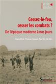 Cessez-le-feu, cesser les combats ?