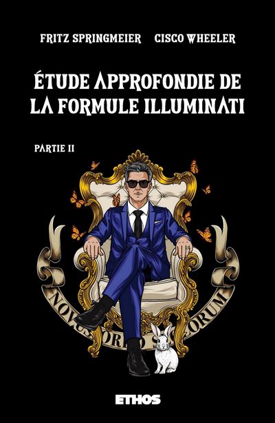 Étude approfondie de la formule Illuminati Partie 2 - broché - Fritz ...