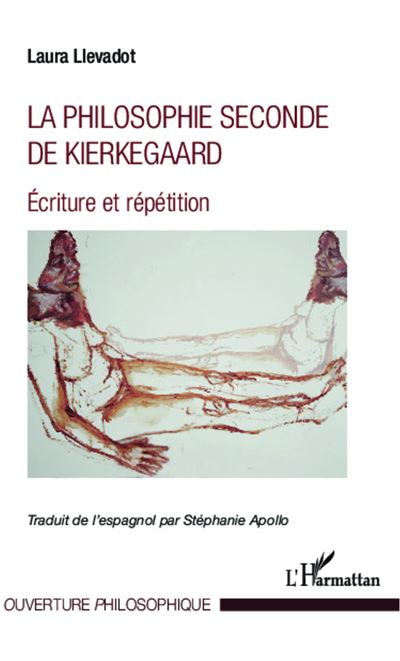 Philosophie seconde de Kierkegaard - Laura Llevadot - broché