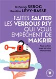 Faites sauter les verrous qui vous empêchent de maigrir