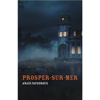 Prosper-sur-Mer