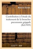 Contribution à l'étude du traitement de la broncho-pneumonie grippale