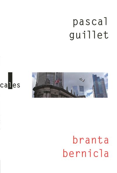 Branta Bernicla - Pascal Guillet - broché