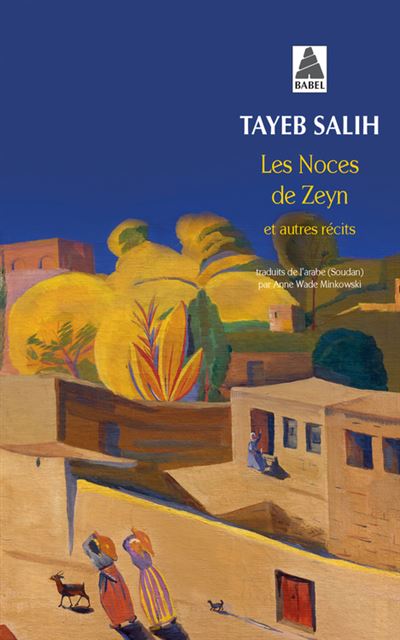 Les Noces de Zeyn - Tayeb Salih - Poche