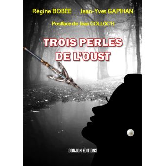 Trois perles de l'Oust