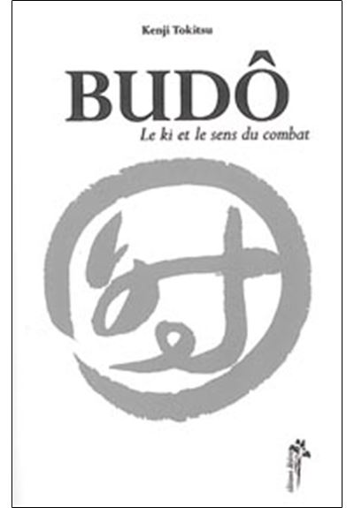 Budo le sens du combat