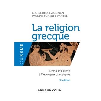 La Religion Grecque 5e éd Dans Les Cités à Lépoque Classique