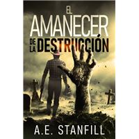El Amanecer de la Destrucción