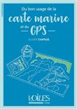 Du bon usage de la carte marine et du GPS