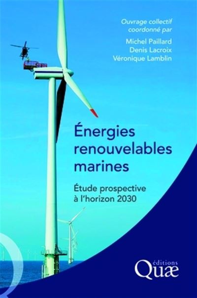 Energies renouvelables marines - Michel Paillard - broché