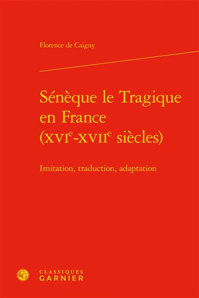 Sénèque le tragique en France