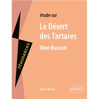 Dino Buzzati, Le Désert des Tartares