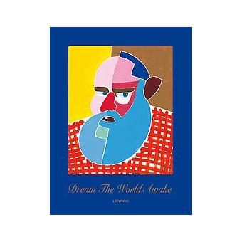 WALTER VAN BEIRENDONCK DREAM THE WORLD AWAKE