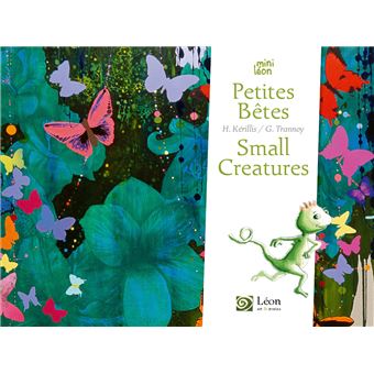 Petites bêtes / Small creatures