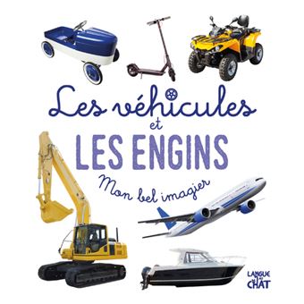Mon bel imagier photos - Les véhicules et les engins