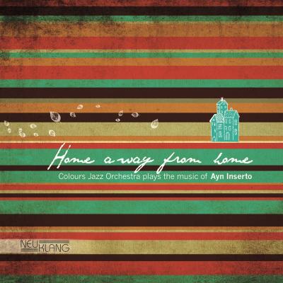 Home Away From Home-The Music Of Ayn Inserto