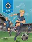 F.C. Brugge - Le chemin de la gloire