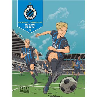 F.C. Brugge - Le chemin de la gloire