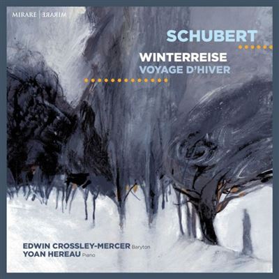 schubert-franz-top-meilleures-compositions-fnac-winterreise-le-voyage-d-hiver-edwin-crossley-mercer-yoan-hereau