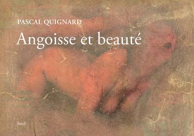 Angoisse et beaute