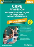 CRPE – Admission – 200 questions de préparation à la leçon de français et de mathématiques