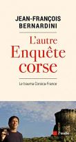 L'autre enquête corse - Le trauma Corsica-France