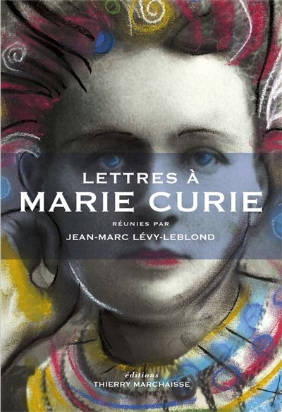 Lettres a marie curie