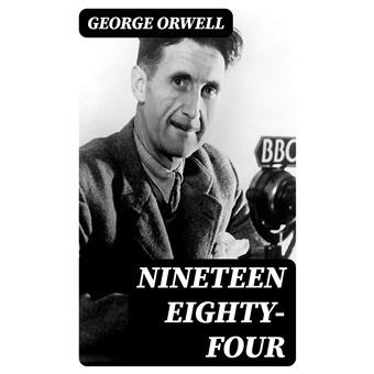 Nineteen Eighty-Four - 1984, George eBook by George Owell - EPUB Book