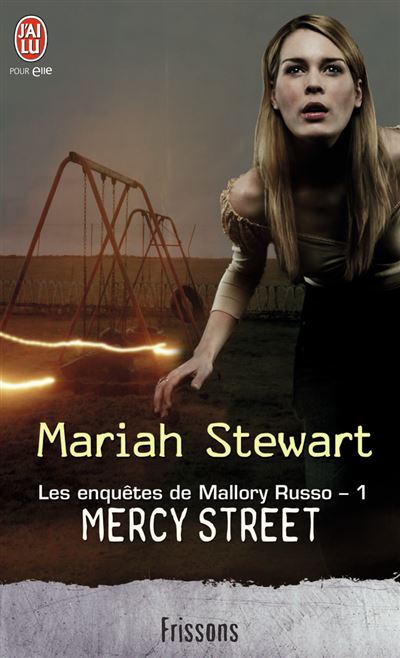 Les Enqu Tes De Mallory Russo Tome Mercy Street Mariah Stewart Poche Achat Livre Fnac