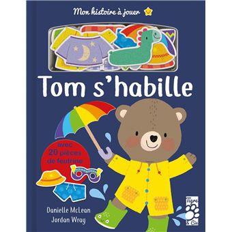 Mon histoire à jouer : Tom s'habille