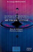 Technique et traite de la psychasthenie par la methode vitto