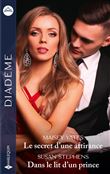 Le secret d'une attirance - Dans le lit d'un prince