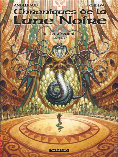 Les Chroniques de la Lune noire - Terra secunda - Livre 2/2