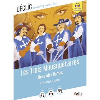 Les Trois Mousquetaires d'Alexandre Dumas