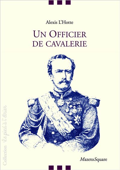 Un officier de cavalerie - Alexis L'hotte - broché