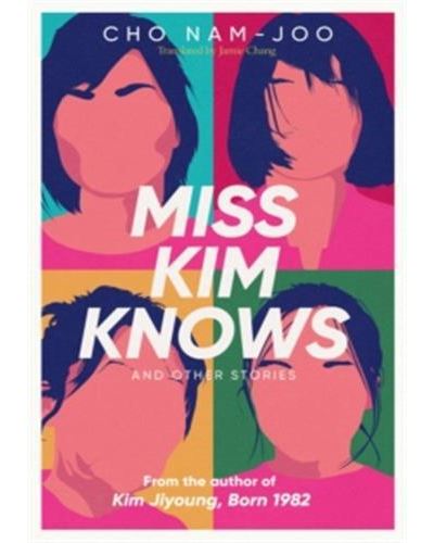 MISS KIM KNOWS AND OTHER STORIES - Cho Nam-Joo - Broschur
