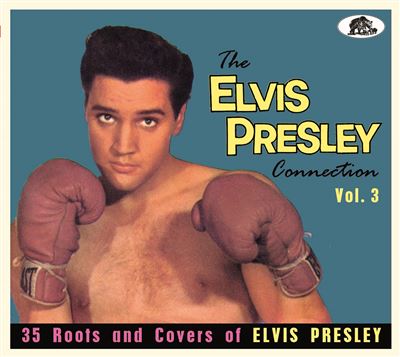 The Elvis Presley Connection Volume 3