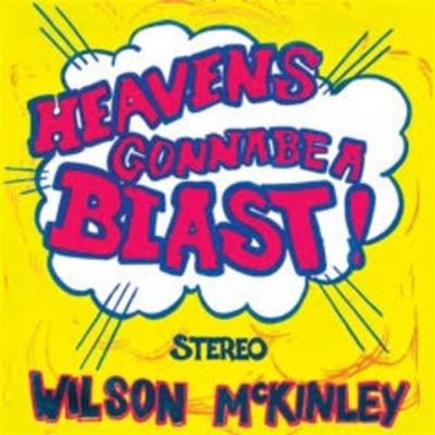 Heaven's gonna be a blast