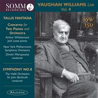 Live Volume 4 / Tallis Fantasia / Concerto For 2 Pianos / Symphony 8
