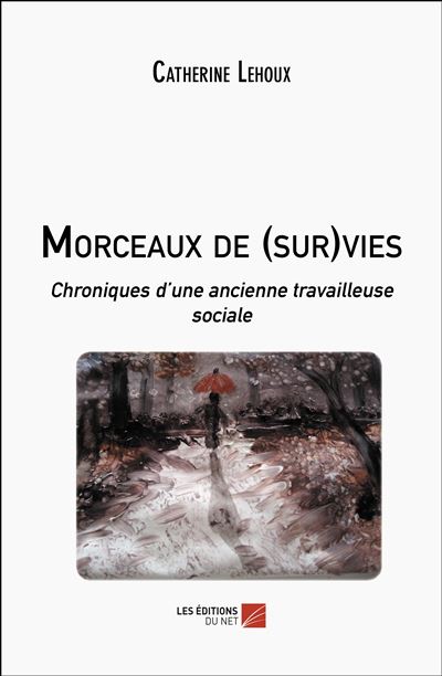 Morceaux de (sur)vies