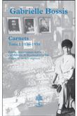 Carnets Gabrielle Bossis T1 - Tome 1