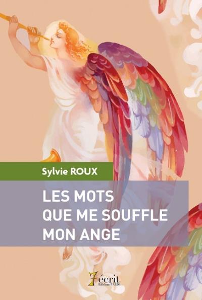 Les mots que me souffle mon ange