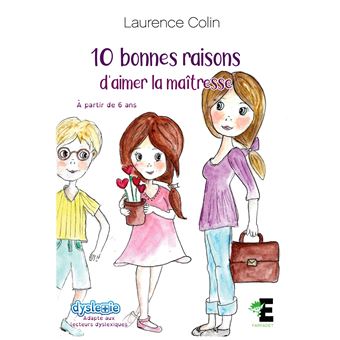 10 bonnes raisons d'aimer la maitresse