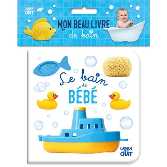Mon beau livre de bain - Le bain de bébé