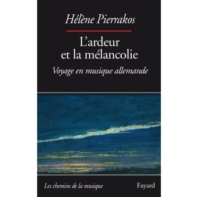 L'ardeur et la mélancolie